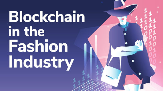 The Impact of Blockchain Technology on the Fashion Industry